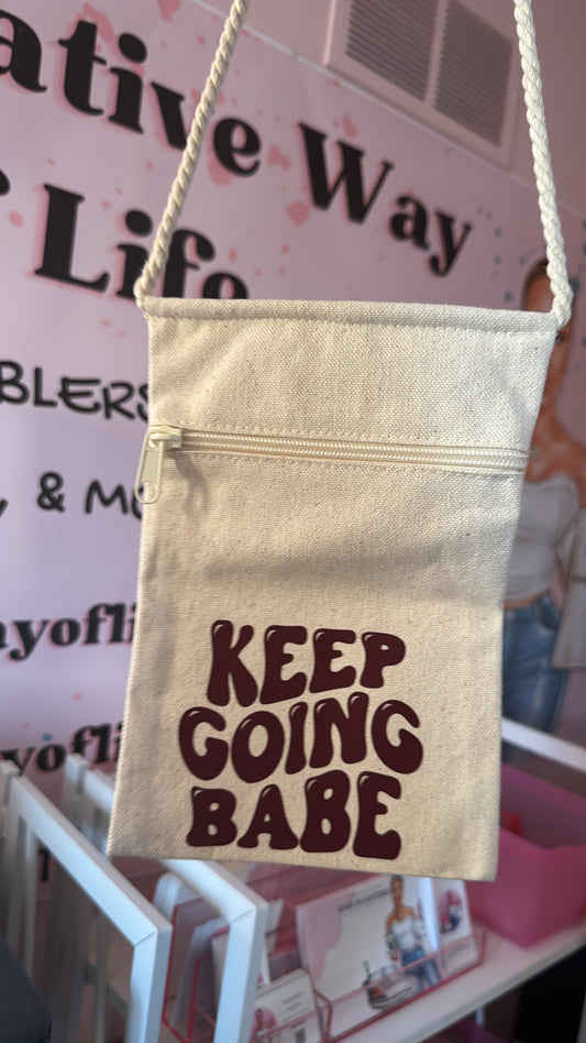 Keep Going Babe